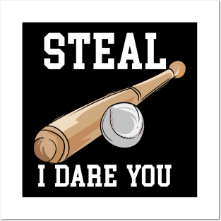 Steal I Dare You Posters and Art